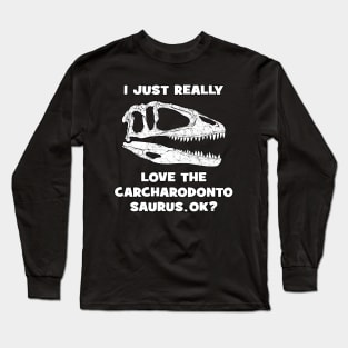 Carcharodontosaurus Fossil Hunter Long Sleeve T-Shirt